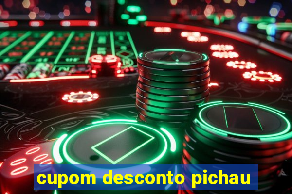 cupom desconto pichau